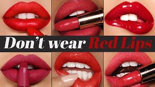 Here's WHY you think RED LIPS look bad on you.