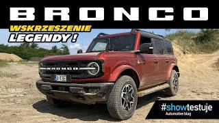 Ford Bronco Outer Banks 330 KM (2023) testujemy najnowszą odsłonę legendy! [ #showtestuje ] TEST PL