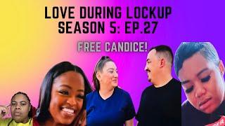 (REVIEW) Love During Lockup | Season 5: Ep. 27 | Free Candice (RECAP)