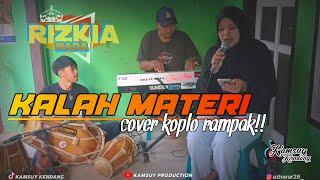 KALAH MATERI || cover KAMSUY PRO ft RIZKIA NADA || koplo tarling