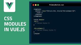 Why I Love CSS Modules in Vue.js