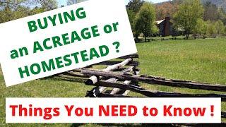 Buying an Acreage or Homestead - Things you REALLY need to Know ...