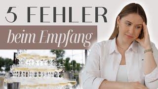 Hochzeitstag: Die 5 häufigsten Fehler beim Sektempfang (Part 3 von 5) | Carina Maikranz