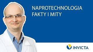 Naprotechnologia - fakty i mity