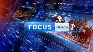 FOCUS presente  28 marzo 2025