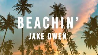 Jake Owen - Beachin' (Official Audio)