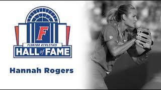 Hannah Rogers | Gators Softball | 2024 Florida Hall of Fame