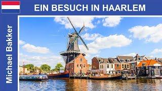 A visit to Haarlem / Netherlands - A city walk - Highlights - HD