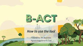 Tutorial Business Agroecology Criteria Tool: How to assess a business?