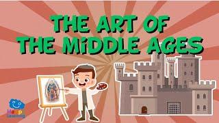 ART IN THE MIDDLE AGES | Educational Videos for Kids