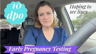 10 DPO Pregnancy Testing