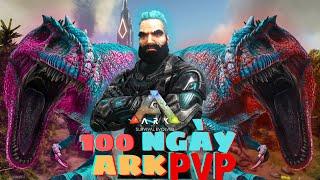 Tóm Tắt 100 Ngày Học Chơi Trong Chế Độ Siêu Khó Ark PvP -  CabGaming
