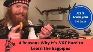 Is It Hard To Learn The Bagpipes? NO! 4 Reasons Why It’s Easier Than You Think.