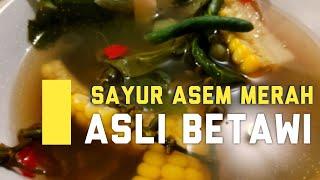 Sayur Asem Merah Betawi Asli