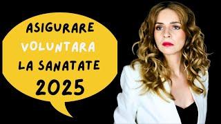 MODEL COMPLETARE DECLARATIE UNICA 2025 | ASIGURARE OPTIONALA LA SANATATE