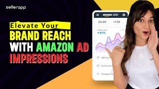 How Amazon Advertising Impressions Drive Revenue and Growth