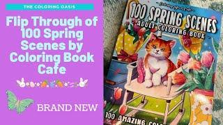 Flip Through of 100 Spring Scenes by Coloring Book Cafe | Brand New for Spring 2023