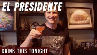 El Presidente - Drink This Tonight #20