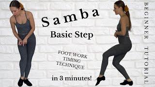 Samba Dance || Samba Basic Step | Samba Footwork, Timing, Technique | Beginner Samba Dance Tutorial