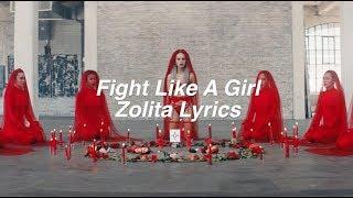 Fight Like A Girl || Zolita Lyrics