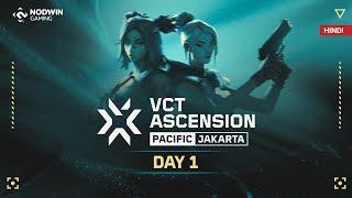 [HINDI] VCT Ascension Pacific - Day 1