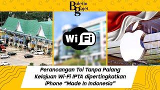 Wi-Fi IPTA Dipertingkatkan, Tol Tanpa Palang, iPhone Mungkin Made in Indonesia