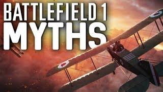 Battlefield 1 Myths - Vol.1 By DefendTheHouse