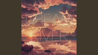 Dream River