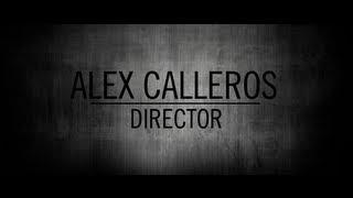 Director Reel | Alex Calleros