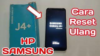 Hard Reset SAMSUNG Galaxy J4+ | Cara Reset HP SAMSUNG J4+ | Cara Restart HP SAMSUNG J4+ | SAMSUNG J4