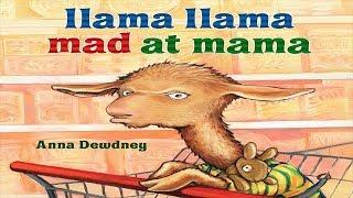 Llama Llama Mad at Mama by Anna Dewdney - Children's Book Read Aloud | Storytime with Elena