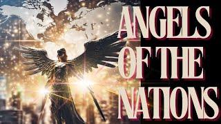 Angels of the Nations | Glory Bible Study | Joshua & Janet Mills