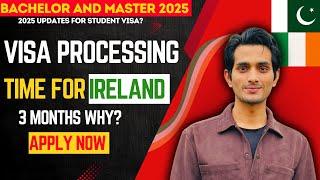 Ireland visa processing time | Visa process time for Ireland | Student life in Ireland | 2025 intake