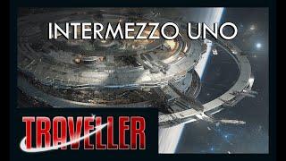 Actual Play - Traveller 2nd Edition (Mongoose):  Intermezzo Uno, Part One