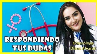 RESPONDIENDO DUDAS EN VIVO |Ginecologa Diana Alvarez