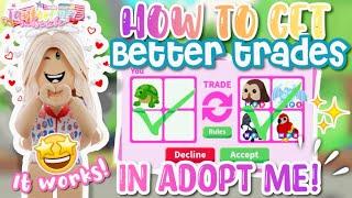 HOW TO GET BETTER TRADES IN ADOPT ME! (BEGINNER FRIENDLY!)