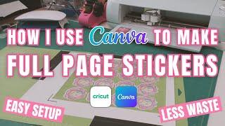 Updated for Canva | How To Make FULL Page of Stickers on Cricut with this Hack 