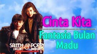 SALEEM ft POPPY MERCURY - Cinta Kita (Fantasia Bulan Madu) | Video Lirik