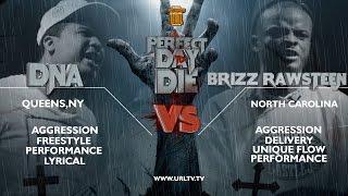 DNA VS BRIZZ RAWSTEEN SMACK/ URL RAP BATTLE | URLTV