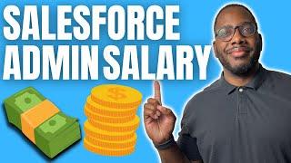 Salesforce Administrator Salary in 2022