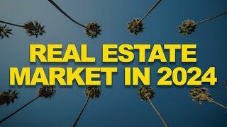 Real estate market in 2024
