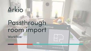 Arkio Tutorial - Passthrough Import room