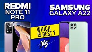 Redmi Note 11 Pro vs Samsung Galaxy A22
