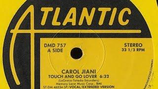 Carol Jiani - Touch and go lover [John Robie 12" remix]