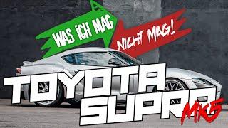 JP Performance - Was ich mag, nicht mag | Toyota Supra MK5