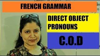 Direct Object Pronouns ! Les Pronoms COD