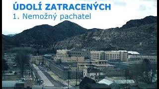 Údolí zatracených - 1. Nemožný pachatel, CZdab