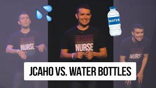 JCAHO VS. WATER BOTTLES 