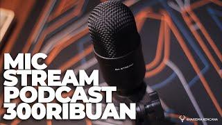 CUMA 300RIBUAN MIC STREAMING BISA JUGA BUAT PODCAST!!  | DIGITAL ALLIANCE MIC STREAM 002