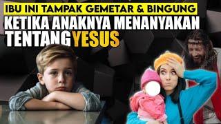 Dialog Lucu Ibu Dan Putranya Prihal Yesus, Tonton ini Biar Ikutan Bingung ⁉️